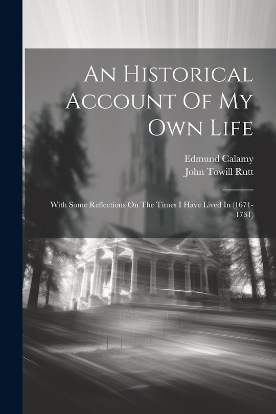 Front cover_An Historical Account Of My Own Life