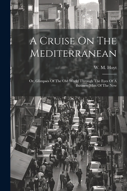 Front cover_A Cruise On The Mediterranean