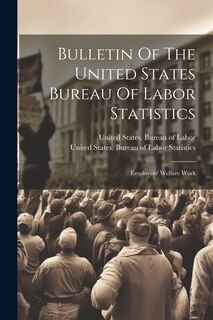 Front cover_Bulletin Of The United States Bureau Of Labor Statistics