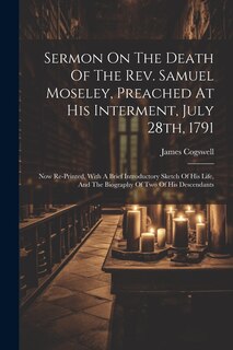 Couverture_Sermon On The Death Of The Rev. Samuel Moseley, Preached At His Interment, July 28th, 1791
