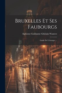Front cover_Bruxelles Et Ses Faubourgs