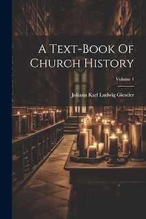 Couverture_A Text-book Of Church History; Volume 1