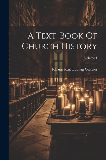 Couverture_A Text-book Of Church History; Volume 1