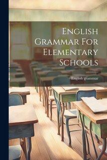 Front cover_English Grammar For Elementary Schools