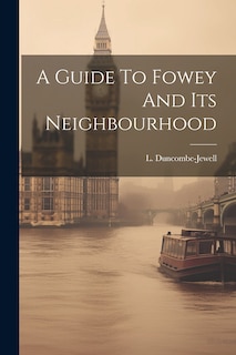 Couverture_A Guide To Fowey And Its Neighbourhood