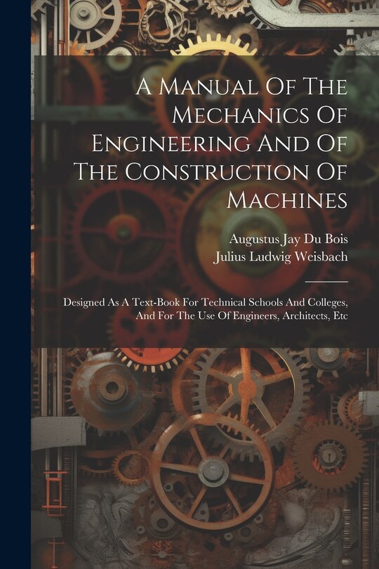 Front cover_A Manual Of The Mechanics Of Engineering And Of The Construction Of Machines
