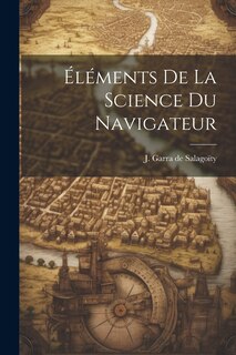 Front cover_Éléments De La Science Du Navigateur