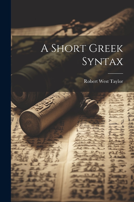 Front cover_A Short Greek Syntax