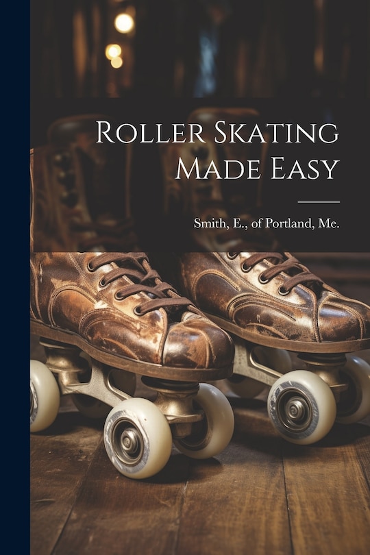 Front cover_Roller Skating Made Easy