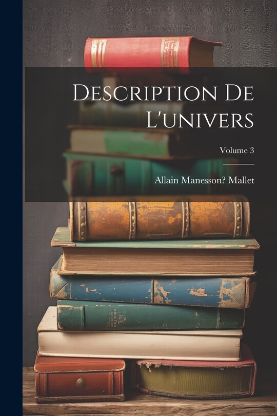 Couverture_Description de l'univers; Volume 3