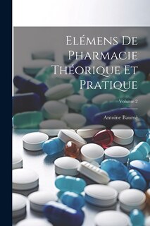 Front cover_Elémens De Pharmacie Théorique Et Pratique; Volume 2
