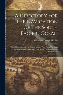 Couverture_A Directory For The Navigation Of The South Pacific Ocean