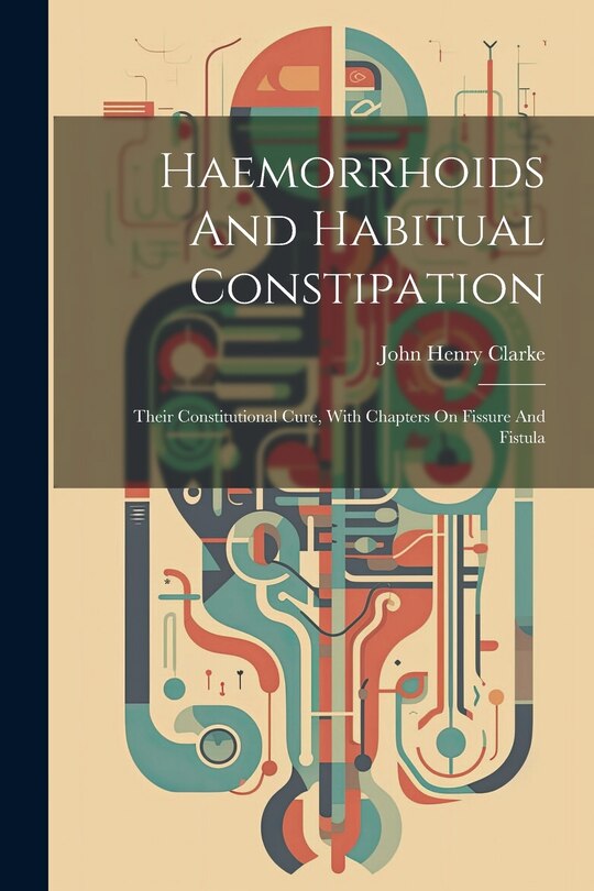 Front cover_Haemorrhoids And Habitual Constipation