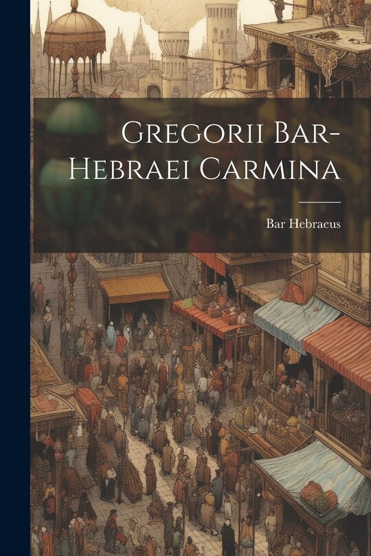 Front cover_Gregorii Bar-hebraei Carmina