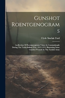 Couverture_Gunshot Roentgenograms