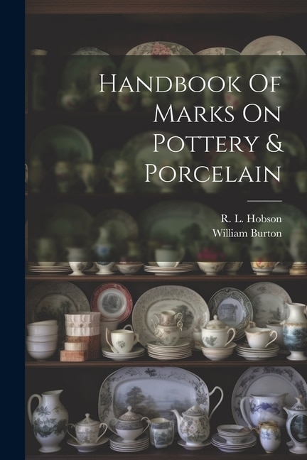 Front cover_Handbook Of Marks On Pottery & Porcelain
