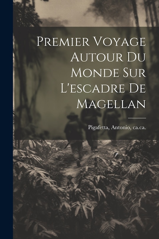 Front cover_Premier Voyage Autour Du Monde Sur L'escadre De Magellan