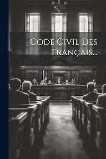 Couverture_Code Civil Des Français...