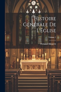 Front cover_Histoire générale de l'Église; Volume 1