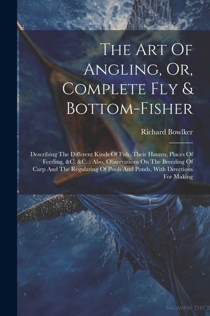 Front cover_The Art Of Angling, Or, Complete Fly & Bottom-fisher