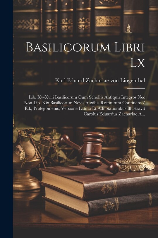 Couverture_Basilicorum Libri Lx
