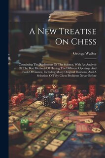 Front cover_A New Treatise On Chess
