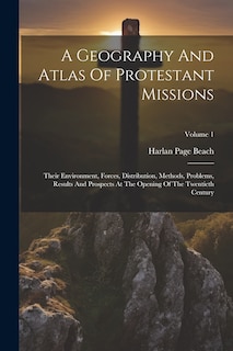 Couverture_A Geography And Atlas Of Protestant Missions