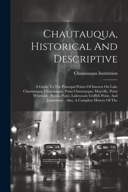Couverture_Chautauqua, Historical And Descriptive