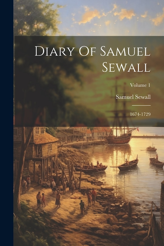Couverture_Diary Of Samuel Sewall