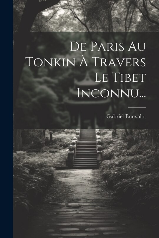 Couverture_De Paris Au Tonkin À Travers Le Tibet Inconnu...