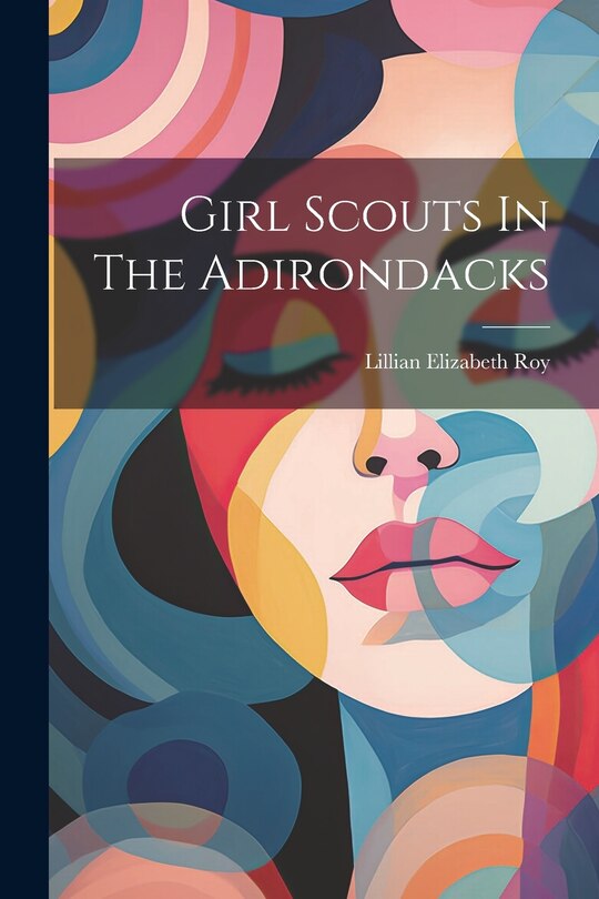 Front cover_Girl Scouts In The Adirondacks