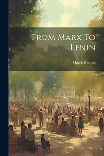 Front cover_From Marx To Lenin