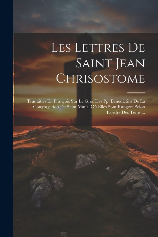Front cover_Les Lettres De Saint Jean Chrisostome
