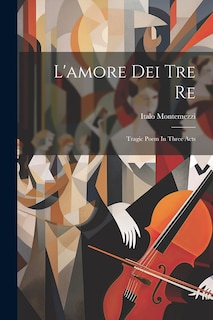 Front cover_L'amore Dei Tre Re