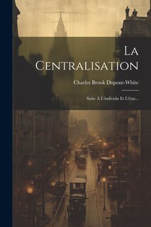 Couverture_La Centralisation