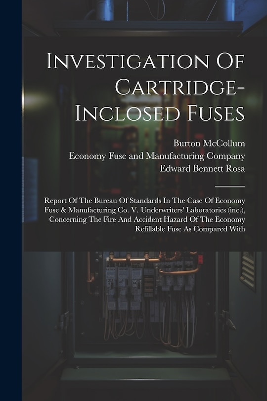 Front cover_Investigation Of Cartridge-inclosed Fuses