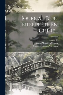Front cover_Journal D'un Interpr&egrave;te En Chine...