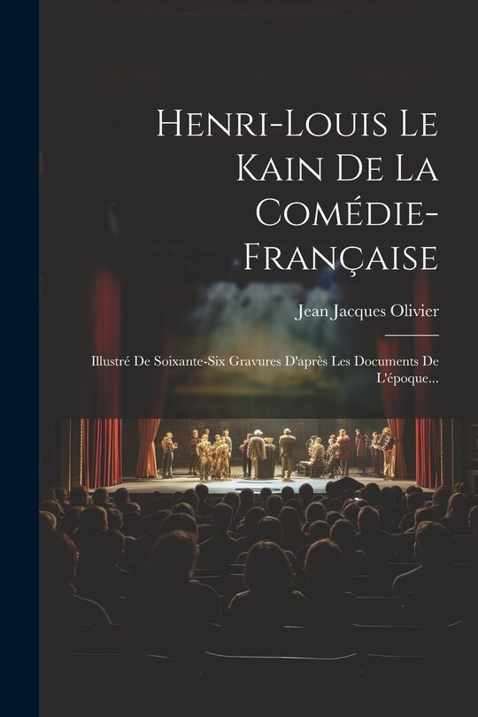 Couverture_Henri-louis Le Kain De La Comédie-française
