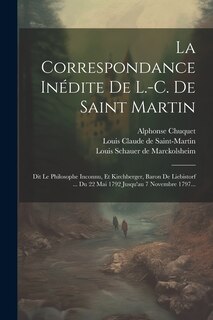 Front cover_La Correspondance Inédite De L.-c. De Saint Martin