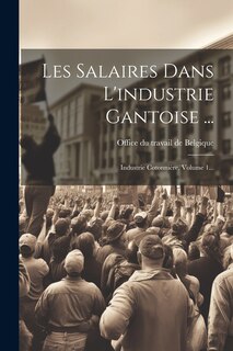 Front cover_Les Salaires Dans L'industrie Gantoise ...