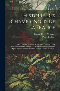 Couverture_Histoire Des Champignons De La France