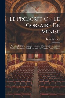 Couverture_Le Proscrit, On Le Corsaire De Venise