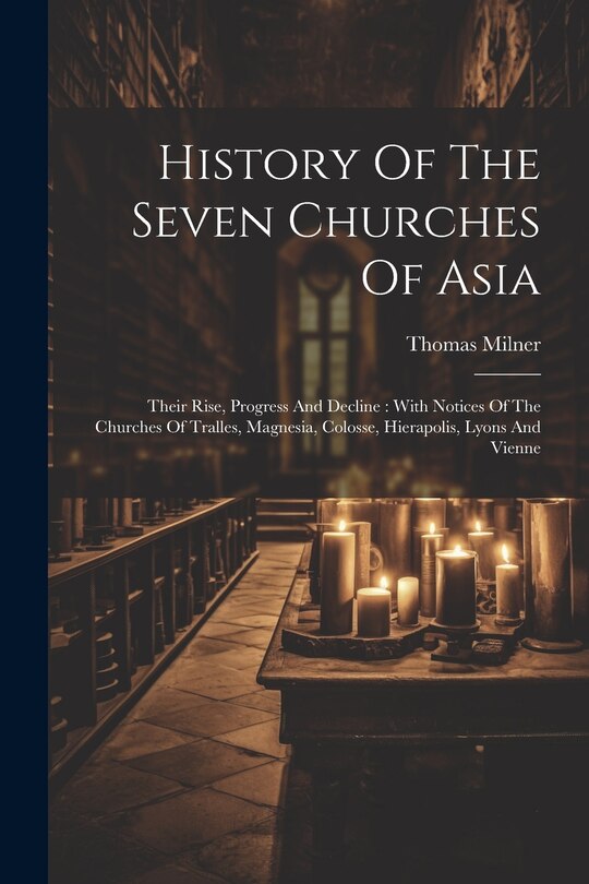 Front cover_History Of The Seven Churches Of Asia