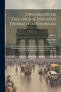 Front cover_Diplomatische Geschichte Der Abtei Eberbach Im Rheingau