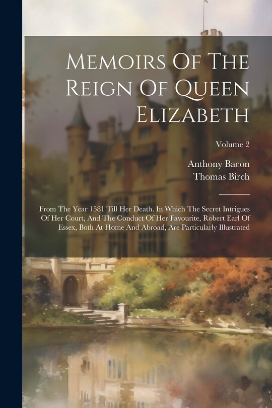Front cover_Memoirs Of The Reign Of Queen Elizabeth
