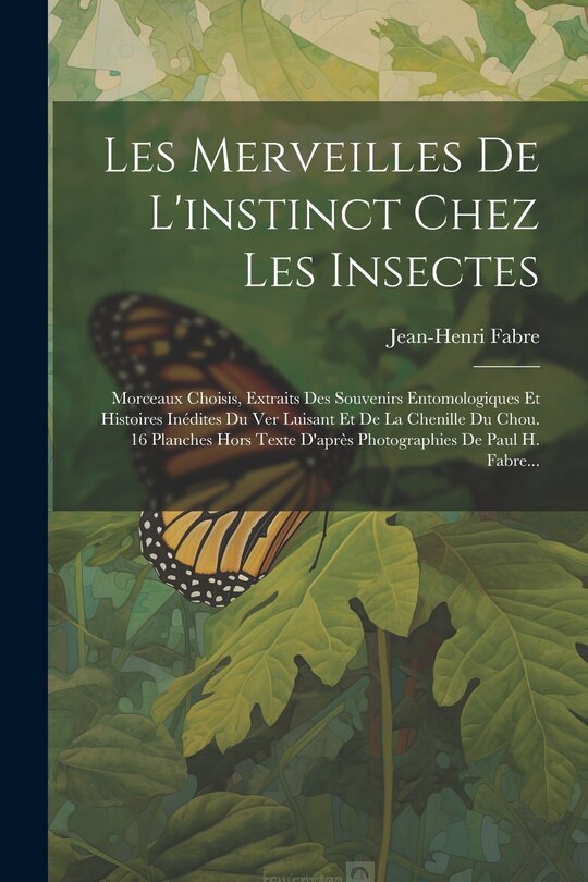 Front cover_Les Merveilles De L'instinct Chez Les Insectes