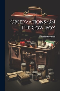 Front cover_Observations On The Cow-pox