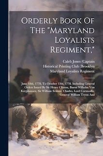 Front cover_Orderly Book Of The maryland Loyalists Regiment,