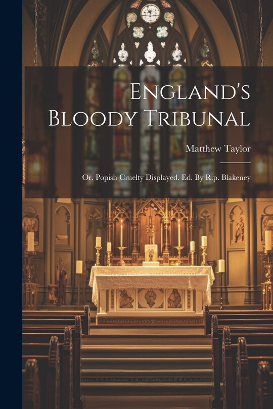 Front cover_England's Bloody Tribunal