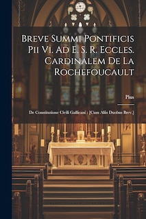 Front cover_Breve Summi Pontificis Pii Vi. Ad E. S. R. Eccles. Cardinalem De La Rochefoucault